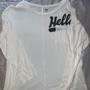 Old navy “Hello” long sleeve *New